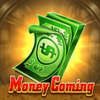 Money Coming m333win
